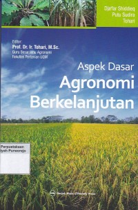 Aspek Dasar Agronomi Berkelanjutan
