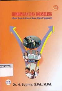 Bimbingan dan Konseling: Bagi Guru & Calon Guru Mata Pelajaran