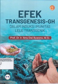 Efek Transgenesis-GH dalam Induksi Imunitas Lele Transgenik