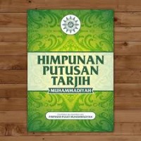 Image of HIMPUNAN PUTUSAN TARJIH MUHAMMADIYAH