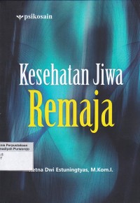 Kesehatan Jiwa Remaja