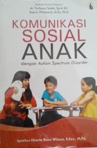 Image of Komunikasi Sosial Anak dengan Autism Spectrum Disorder