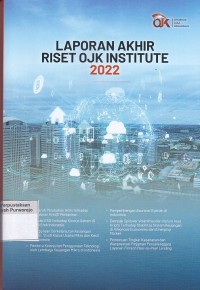 Laporan Akhir Riset OJK Institute 2022