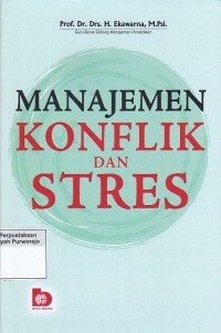 Manajemen Konflik dan Stress