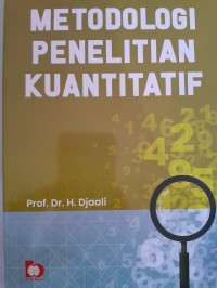 Image of Metodologi Penelitian Kuantitatif