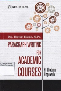 Paragraph Writing for Academic Courses: A Modern Approach