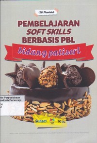 Pembelajaran Soft Skills Berbasis PBL Bidang Patiseri