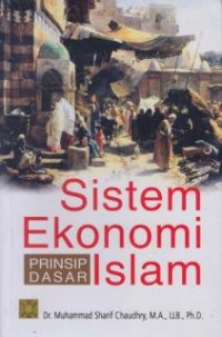 Image of SISTEM EKONOMI ISLAM - Prinsip Dasar