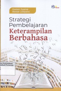 Strategi Pembelajaran Keterampilan Berbahasa