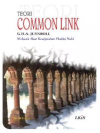 Image of Teori Common Link Melacak Akar Kesejarahan Hadits Nabi