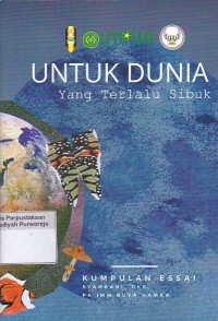 Untuk Dunia yang Terlalu Sibuk